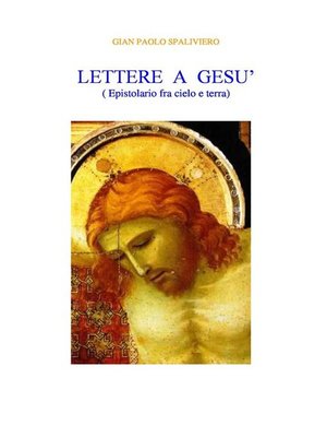 cover image of Lettere a Gesù ( Corrispondenza fra cielo e terra)